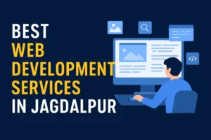 Best Web Development Services in Jagdalpur - Trendy Web Works