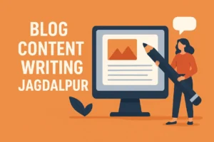 Blog Content Writing Jagdalpur - Trendy Web Works