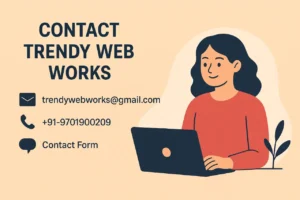 Contact Trendy Web Works
